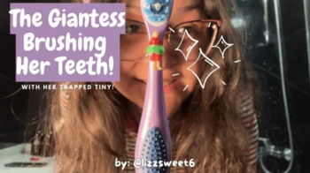 Giantess Brushing her Teeth- with her Trapped Tiny.webp