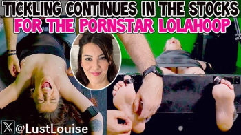 TICKLING CONTINUES IN THE STOCKS FOR THE PORNSTAR LOLAHOOP - FULL HD MP4.webp