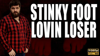 Stinky Foot Lovin Loser - Full HD 1080p - KingMarti - MOV.webp