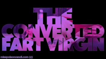The Converted Fart Virgin.webp