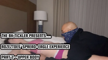 ROZEZTOES’ SPREAD-EAGLE EXPERIENCE - PART 2 - UPPER BODY.webp