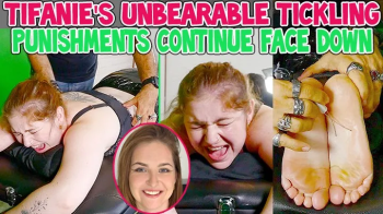 TIFANIE'S UNBEARABLE TICKLING PUNISHMENTS CONTINUE FACE DOWN - FULL HD MP4.webp