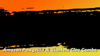 Amazon Pawgzilla & Giantess Cleo Combo (1080p).webp