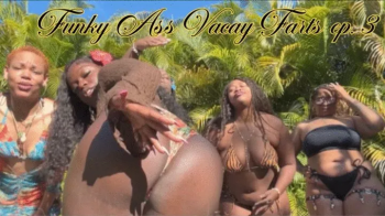 Funky Ass vacay Farts ep 3 - 5 baddies INSANE group farting - loud eggy farts on the islands.webp