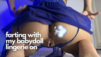 farting with my babydoll lingerie on.webp