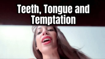 Teeth, Tongue and Temptation.webp