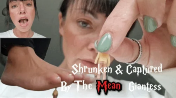 Shrunken and Captured By The Mean Giantess.webp