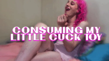 Consuming My Little Cuck Toy.webp