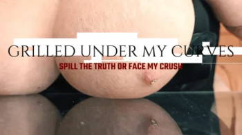 Grilled Under My Curves (glass table, buttcrush, nipple crush).webp