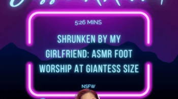 Shrunken by My Girlfriend- ASMR Foot Worship at Giantess Size.webp