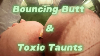 Bouncing Butt & Toxic Taunts.webp
