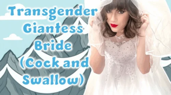Transgender Giantess Bride.webp