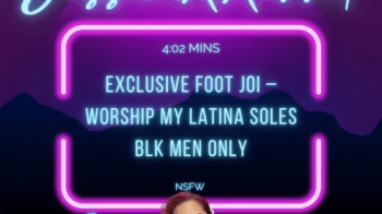 Exclusive Foot JOI – Worship My Latina Soles BLK Men only.webp