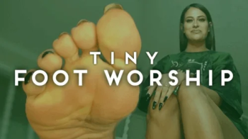 “Tiny Foot Worship” [FEET + GIANTESS].webp