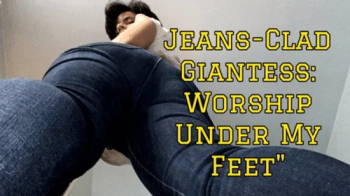 Under Her Feet- Denim-Clad Giantess Dominates.webp