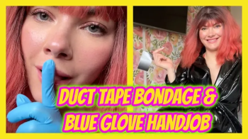 Duct Tape Bondage & Blue Glove Handjob.webp