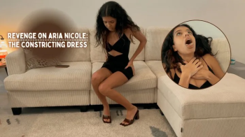 Aria Nicole - Revenge On Aria Nicole- The Constricting Dress pt. 1 4K.webp
